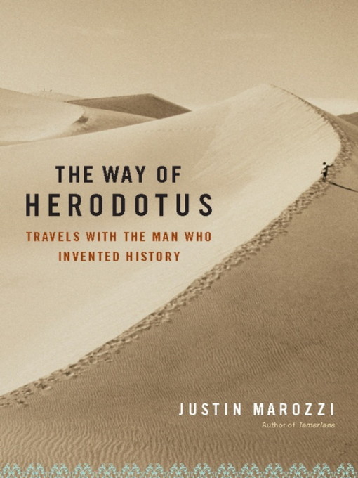 Title details for The Way of Herodotus by Justin Marozzi - Available